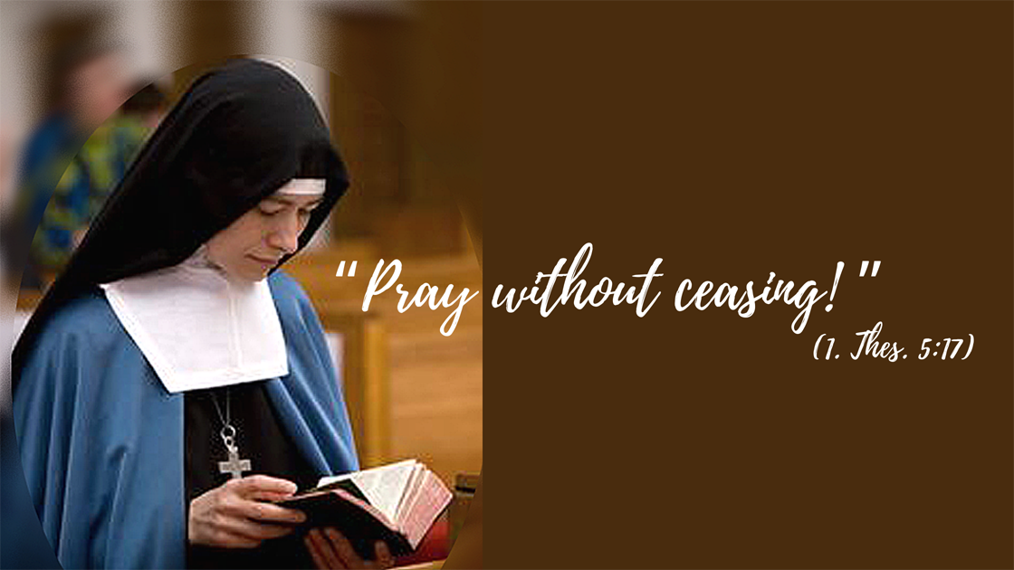  “Pray without ceasing” (1. Thes. 5:17)