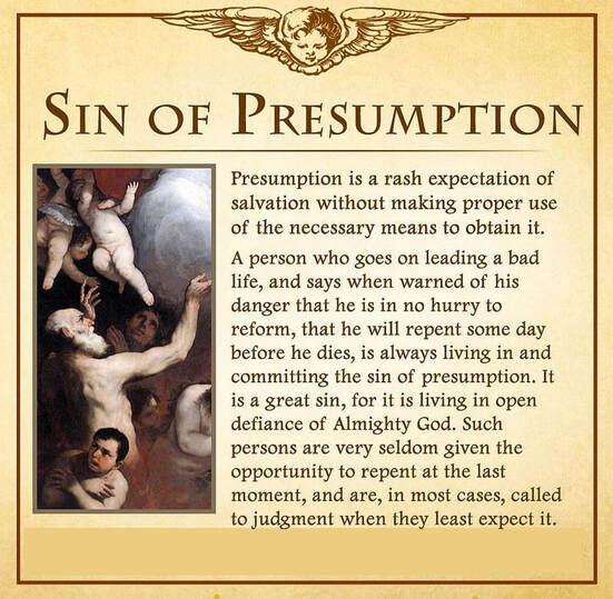 Why is presumption a mortal sin?, sin of presumption.