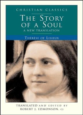 The Story Of A Soul: A New Translation - eBook
By Therese Lisieux